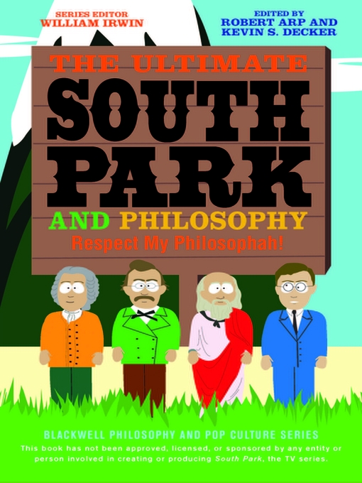Title details for The Ultimate South Park and Philosophy by Robert Arp - Available